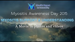 Myositis Awareness 2015  Story in pictures [upl. by Kwon]