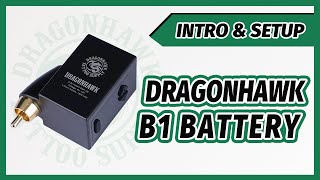 Dragonhawk B1 Wireless Tattoo Battery Instruction RCA Connect DC Connect  Tattoo Power [upl. by Lise549]