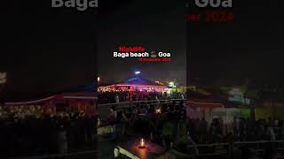 Goa  Baga Beach 🏝️  goa bagabeach goabeach placetovisit northgoa shortsfeed nightlife fun [upl. by Aivatal262]