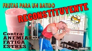 ✔️ Batido RECONSTITUYENTE💪【Debilidad Anemia Fatiga y Estrés】👈CASERO [upl. by Lenhard]