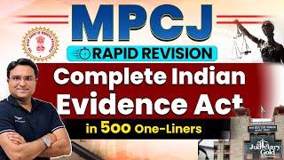 Complete Indian Evidence Act in 500 OneLiners  Part  1  MPCJ Rapid Revision [upl. by Jehanna141]