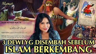 3 Perempuan Sesat didalam AYATquot SETAN  ALLAT AL UZZA MANAT Mitologi Arab [upl. by Nnelg151]