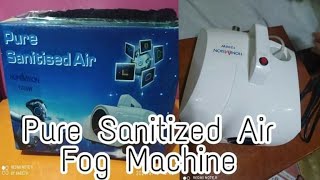 ANTI COVID PURE SANITIZED AIR  FOG MACHINE  FOR DIS INFECTION Vlog30 [upl. by Alimhaj]