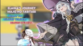 Wandering witch The journey of Elaina react to Rimuru AU Gacha reaction ship Rimuru x Elaina [upl. by Adnohr]