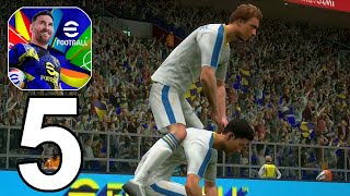 eFootball 2025 Part 5 Gameplay Walkthrough Android IOS [upl. by Pretrice]