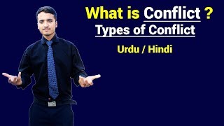 What is Conflict amp Types of Conflict  Urdu  Hindi [upl. by Arlynne]