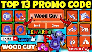 Top 13 Promo Codes  Wood Guy  Lots Of Free Items amp Rewards iosgameplay rhodegamer woodguy [upl. by Sitrik]