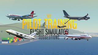 Pilot Training Flight Simulator  Roblox  Suggestions  Tutorial [upl. by Wadell]