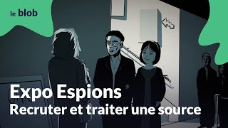 Recruter et traiter une source  Expo Espions [upl. by Shepard20]