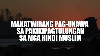 Makatwirang Pag unawa sa Pakikipagtulungan sa mga hindi Muslim [upl. by Wycoff]