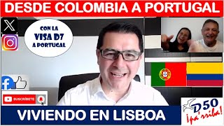 VISA D7  DE COLOMBIA A PORTUGAL testimonio familia portugal colombia d7visa de50parriba [upl. by Adahs]