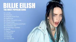 Billie Eilish Playlist  Billie Eilish The Most Popular Songs Billie Eilish Top Hits2413 [upl. by Daphie]