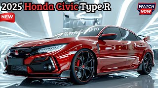 2025 Honda Civic Type R Unveiled  The Ultimate Performance Car [upl. by Annoya]