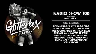 Glitterbox Radio Show 100 presented by Melvo Baptiste [upl. by Skell384]