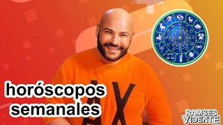 Horóscopos de la semana con Ramses Vidente [upl. by Truitt]