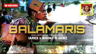 Balamaris  Iarez x Rhonz Ft Jawz  PNG Music [upl. by Luella]