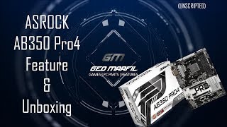 ASRock AB350 Pro4 Feature Unscripted [upl. by Arun104]