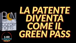 LA PATENTE COME IL GREEN PASS  1 Minute News [upl. by Ewnihc425]