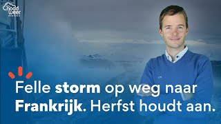 LIVE FELLE STORM OP WEG NAAR FRANKRIJK HERFST HOUDT AAN [upl. by Alleuqcaj]