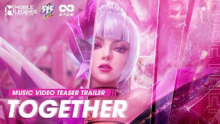 Together  Music Video Teaser Trailer  Mobile Legends Bang Bang [upl. by Walke]