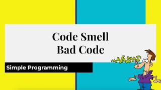 Clean Code Series  Code smellBad Code [upl. by Llerihs]