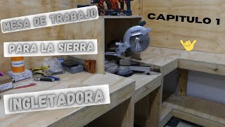 😱 MESA DE TRABAJO PARA SIERRA INGLETADORA MITER SAW TABLE👌 [upl. by Keli]