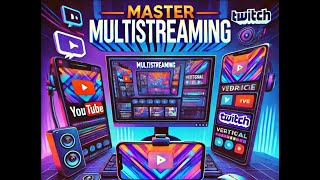 Guide to Multistreaming and Setting up Vertical in OBS [upl. by Aehc]