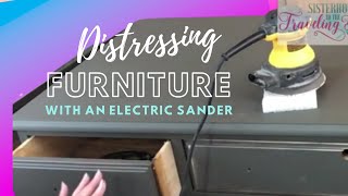 Distressing Furniture with an Electric Sander [upl. by Irena633]