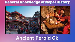 General knowledge about Ancient Peroid of Nepal History By Global Glean [upl. by Hecht]