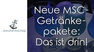 Neue MSCGetränkepakete Das ist drin Übersicht Stand Dezember 2018 [upl. by Ahsiled]