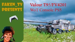 Valour T95FV4201 Chieftain Гайд WoT Console PS5 [upl. by Hatch]