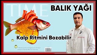 BALIK YAĞI TAKVİYESİ KALP RİTMİNİ BOZAR 🤍 SAĞLIKLI YAŞA [upl. by Corrine]