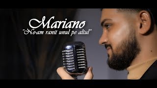 Mariano 〽️🌍  Neam ranit unul pe altul  Official Video [upl. by Davena]