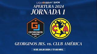 Georginos vs Club América  Liga MX  Apertura 2024  Jornada 1 [upl. by Eenehs]