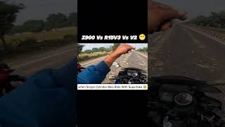 Z900 vs R15v3 vs V2 viral viralvideo shortvideos [upl. by Wallack]