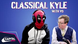 V9 Explains Charged Up To A Classical Music Expert  Classical Kyle  Capital XTRA [upl. by Arrio]