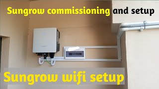 sungrow inverter commissioning  sungrow wifi setup [upl. by Tnias]