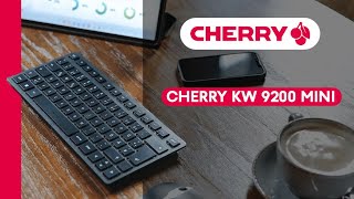 Découvrez le nouveau clavier Cherry KW 9200 MINI [upl. by Yznil]