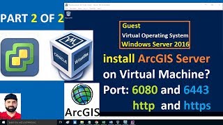 Part 2 of 2 ArcGIS Server installation on Virtual Operating System [upl. by Oiratnom]