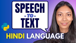 Convert Hindi Speech to Text Python Tutorial [upl. by Haymes]