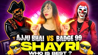 Badge99 VS Ajjubhai94 Shayri  Who is Best   Garena Free Fire  Badge99  Total Gaming [upl. by Alesandrini]