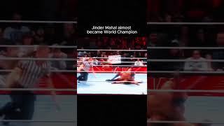 Jinder Mahal almost became World Champion [upl. by Meter453]