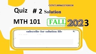 mth 101 quiz 2 solution fall 2023mth101 quiz 2 solution fall 2023mth 101 quiz 2 2023mth101 quiz 2 [upl. by Handy809]