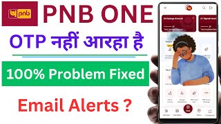 Pnb Otp Not Received  How To Add Email In Pnb Account 2024  Pnb Atm Ka Otp Nahi Aa Raha Hai 😎😎 👈👈 [upl. by Drisko609]