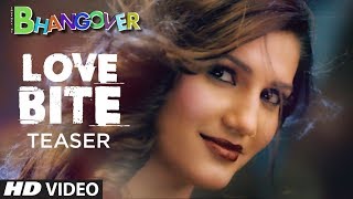 Song Teaser Love Bite  Journey of Bhangover  Sapna Chaudhary [upl. by Formenti844]