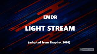 EMDR Light Stream Visualization [upl. by Osugi]