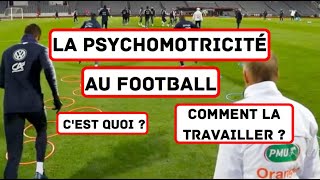 LIMPORTANCE DE LA PSYCHOMOTRICITÉ AU FOOTBALL [upl. by Kathie]