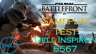 Dell Inspiron 5567 Gaming Test  STAR WARS BATTLEFRONT Radeon R7  Core i7 [upl. by Ial]