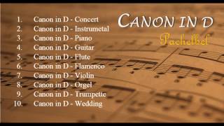 Canon in Ds Versions  Relax Music  JUN [upl. by Sharron]