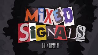 Xuitcasecity amp Alone  Mixed Signals Official Lyric Video [upl. by Elberta]